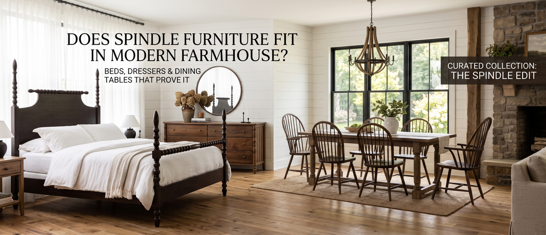 Spindle Furniture for your Farmhouse