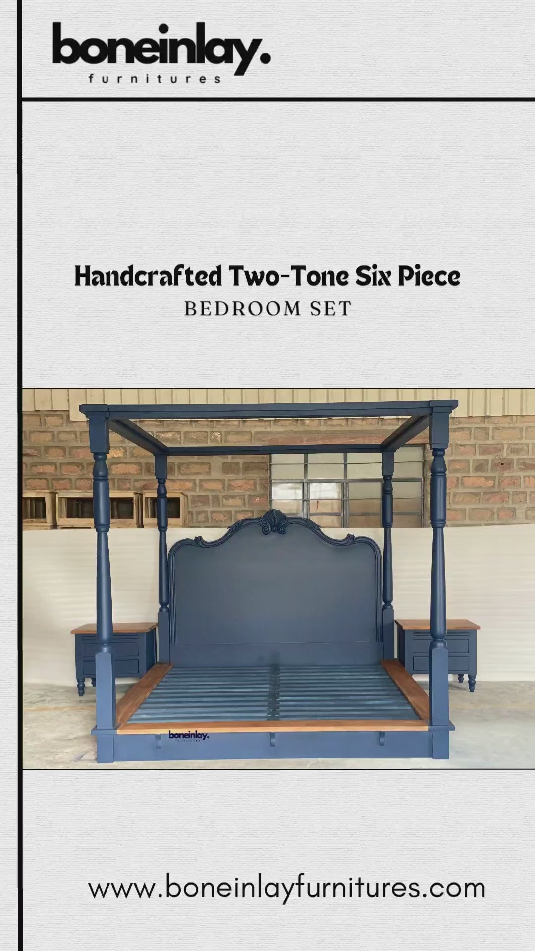 A promotional video showcase for the "Handcrafted Two-Tone Six Piece Bedroom Set" by Boneinlay Furnitures.

It details a deep navy blue wooden four-poster canopy bed with warm natural wood trim paired with matching two-drawer nightstands.

The clip highlights close-ups of the ornate carved headboard, the two-tone wood finishes, and promotional purchasing perks.