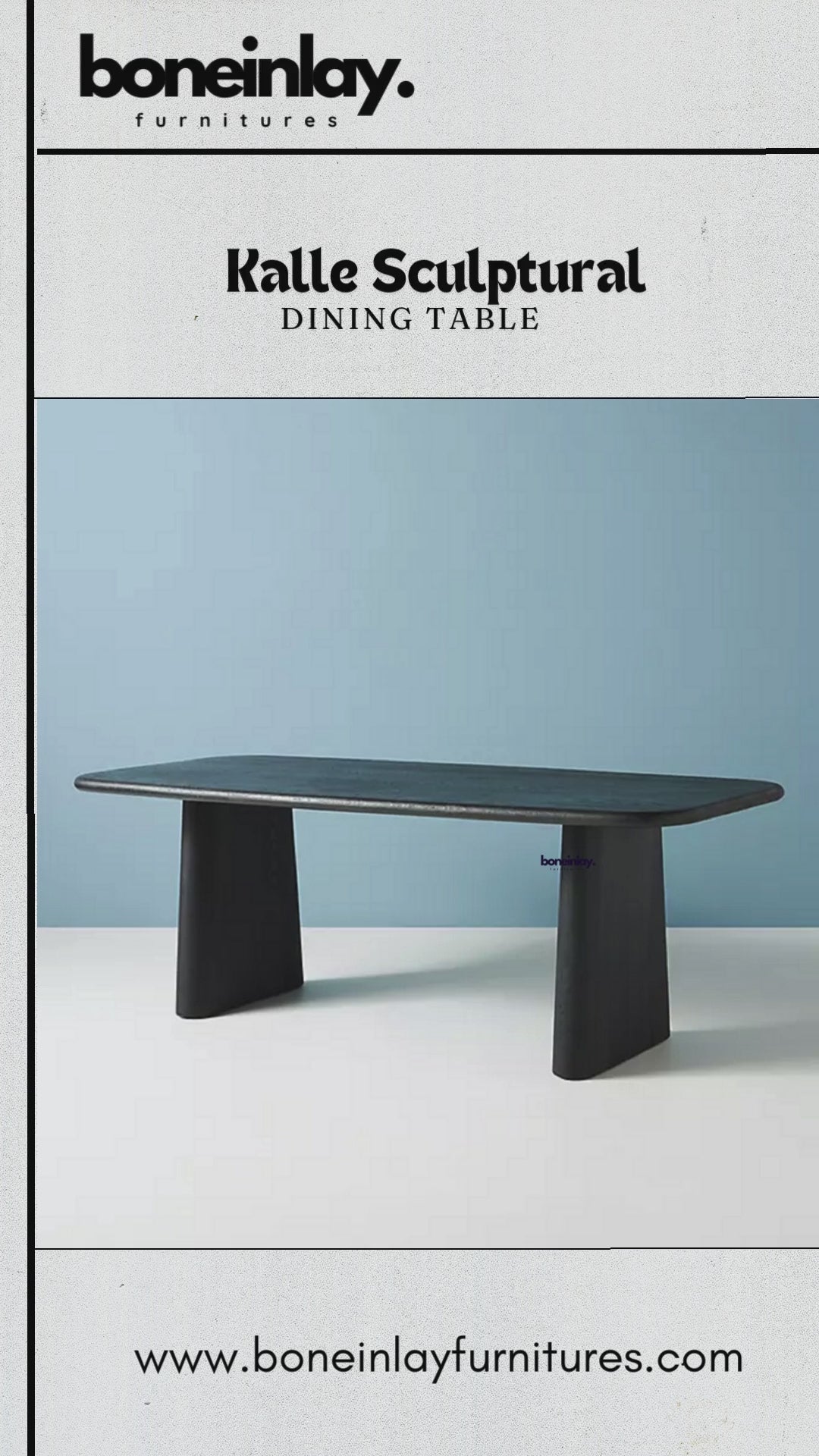 A promotional video showcase for the "Kalle Sculptural Dining Table" by Boneinlay Furnitures.
It features close-ups highlighting the table's dark wooden finish, smooth rounded edges, and wide pedestal base.
The video displays multiple viewing angles, modern dining room staging,
